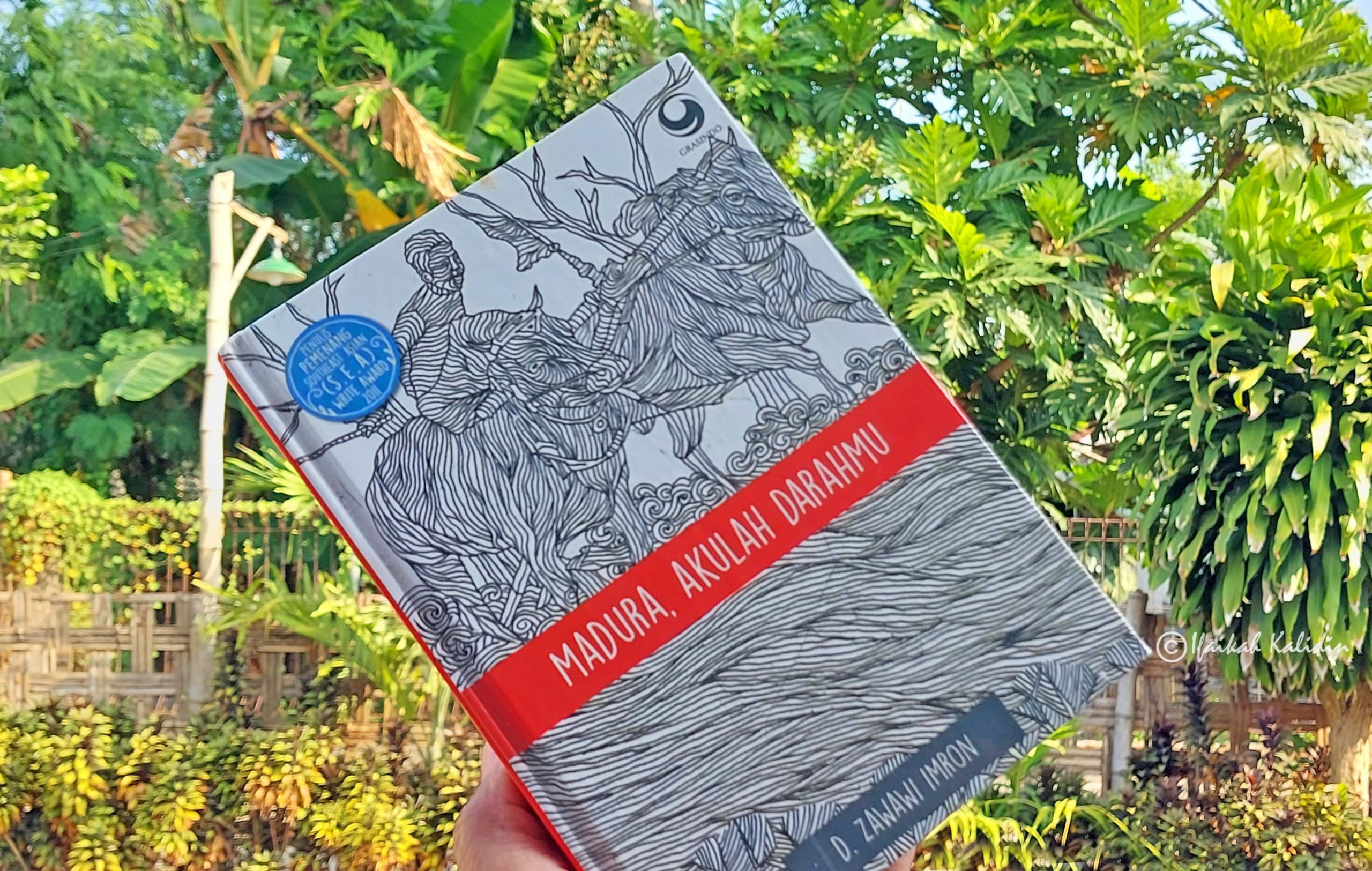 Zawawi Imron, Madura Akulah Darahmu dan Puisi-puisi Lainnya - Carèta Embuk